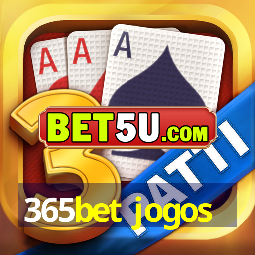 365bet jogos